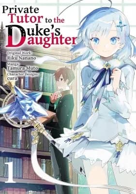Private Tutor to the Duke's Daughter (Recap)