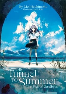 The Tunnel to Summer, the Exit of Goodbye