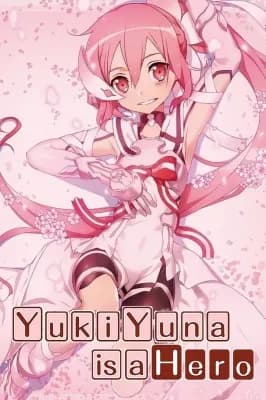 Yuki Yuna Is a Hero