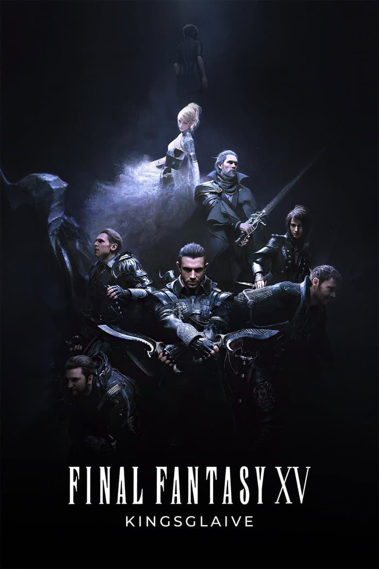 Kingsglaive: Final Fantasy XV