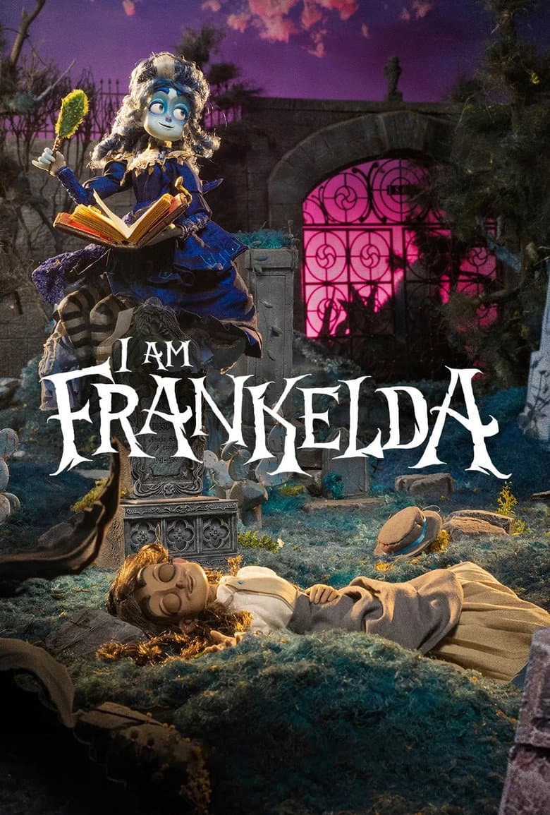 I Am Frankelda