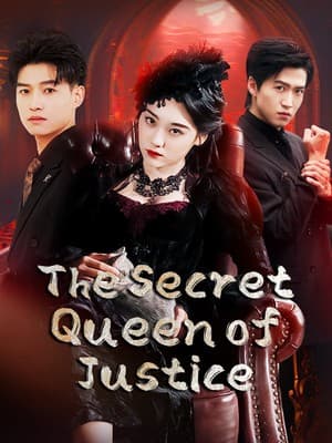 The Secret Queen of Justice
