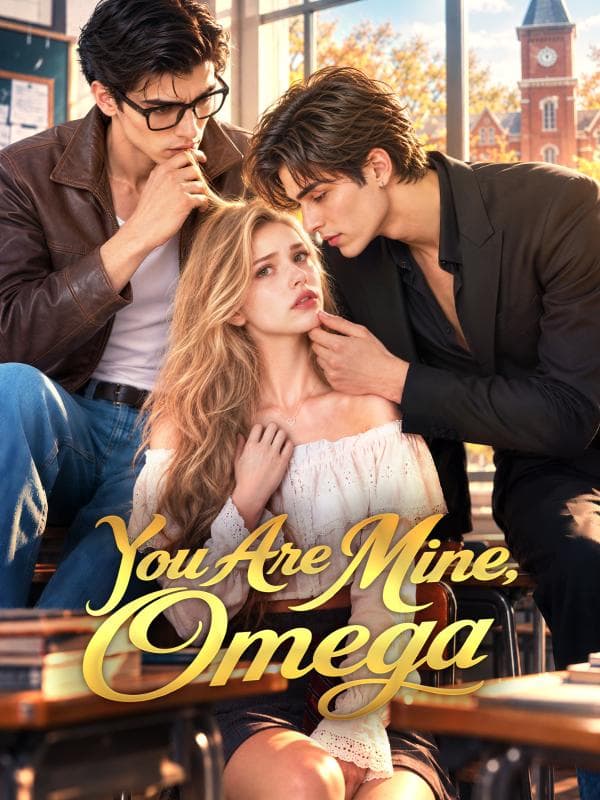 You Are Mine,Omega